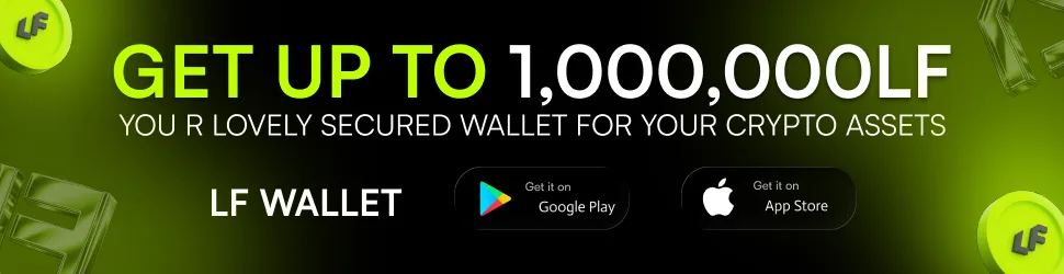 LF Wallet promotional banner offering up to 1,000,000 LF rewards with Google Play and App Store download options.