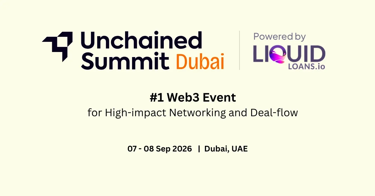 Unchained Summit Dubai 2026